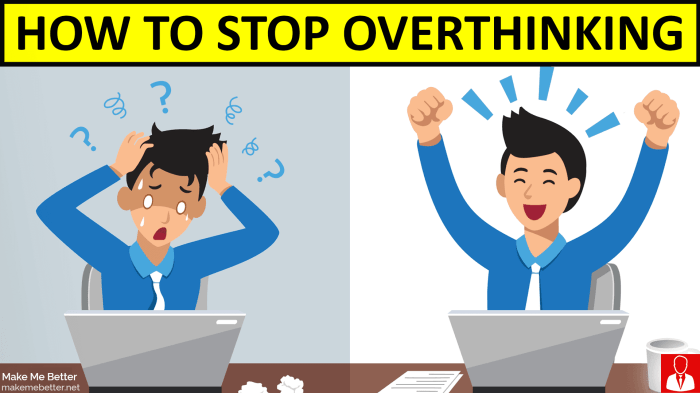 Overthinking psychological Cara Mengatasi Overthinking Secara Psikologis